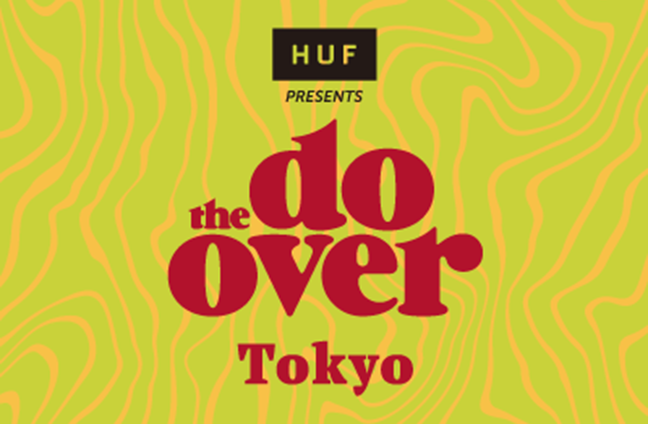 THE DO-OVER TOKYO 2024 PRESENTED BY HUF